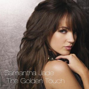 Samantha Jade - The Golden Touch