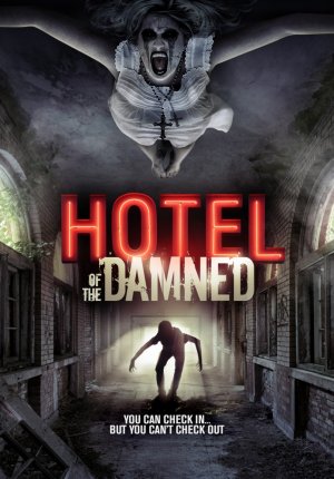 Отель проклятых / Hotel of the Damned