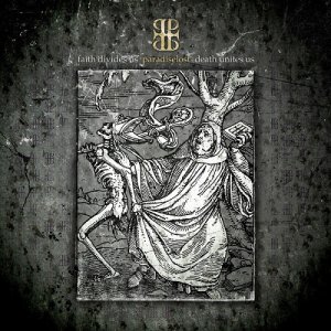 Paradise Lost: Faith Divides Us - Death Unites Us
