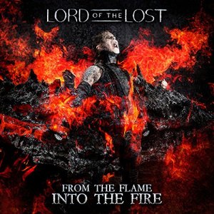 Lord Of The Lost: From the Flame Into the Fire