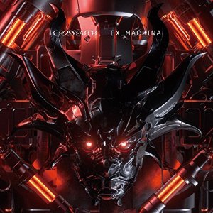 Crossfaith: EX_MACHINA