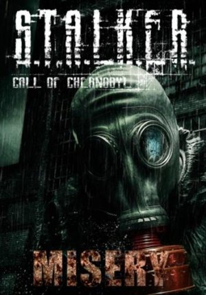 S.T.A.L.K.E.R. Зов Припяти: MISERY