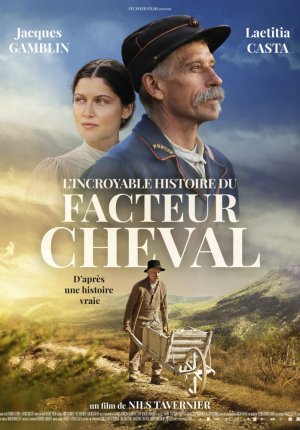 Невероятная история почтальона Шеваля / L'incroyable histoire du facteur Cheval