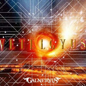 Galneryus: Vetelgyus