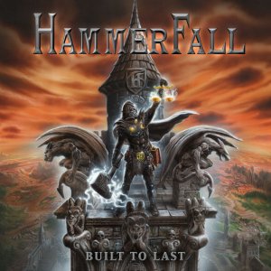 HammerFall: Built To Last