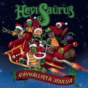 Hevisaurus: Räyhällistä joulua
