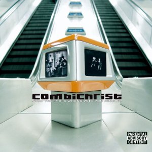 Combichrist: What the F^^k is Wrong With You People?