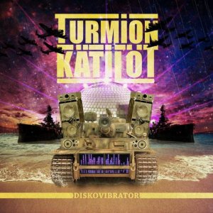 Turmion Kätilöt: Diskovibrator