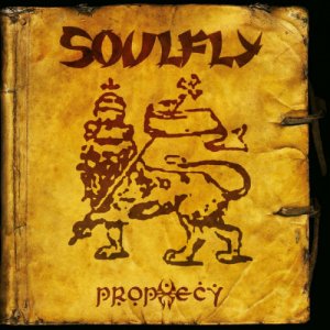 Soulfly: Prophecy