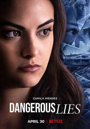 Опасная ложь / Dangerous Lies