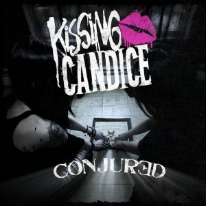 Kissing Candice: Conjured (EP)
