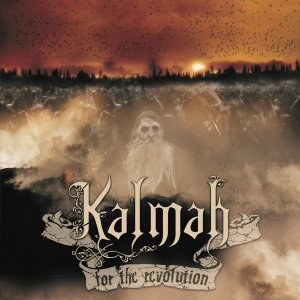 Kalmah: For the Revolution