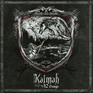 Kalmah: 12 Gauge