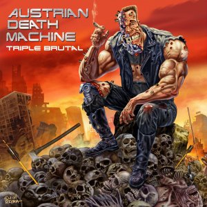 Austrian Death Machine: Triple Brutal