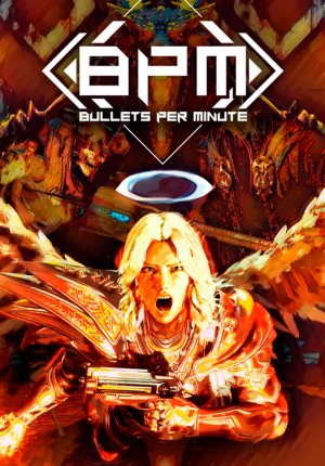 BPM - Bullets Per MInute