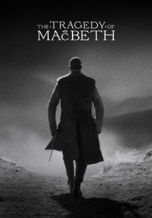 Трагедия Макбета / The Tragedy of Macbeth